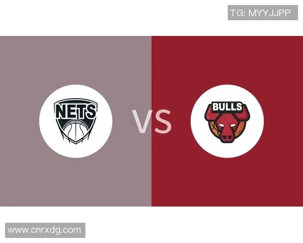 篮网与公牛精彩对决直播视频全程回放与赛后分析分享 篮网与公牛精彩对决直播视频全程回放与赛后分析分享